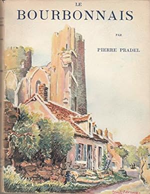 Seller image for Le bourbonnais for sale by JLG_livres anciens et modernes