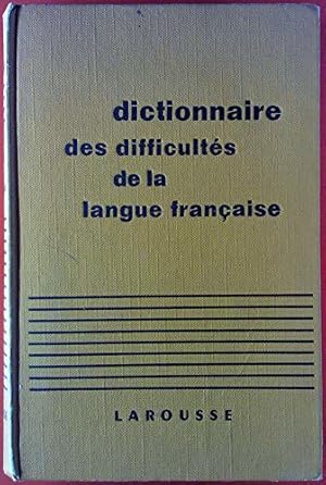 Seller image for Dictionnaire Des Difficultes De La Langue Francaise for sale by JLG_livres anciens et modernes