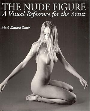 Immagine del venditore per Nude Figure; A Visual Reference for teh Artist venduto da Bauer Rare Books