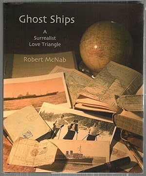 Ghost Ships; A Surrealist Love Triangle