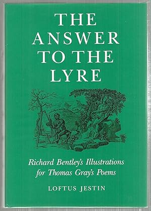 Seller image for Answer to the Lyre; Richard Bentley's Illustrations for Thomas Gray's Poems for sale by Bauer Rare Books
