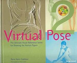 Bild des Verkufers fr Virtual Pose; The Ultimate Visual Reference Series for Drawing the Human Figure zum Verkauf von Bauer Rare Books