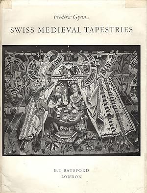 Image du vendeur pour Swiss Medieval Tapestries mis en vente par Bauer Rare Books