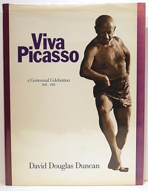 Viva Picasso; A Centennial Celebration, 1881-1981