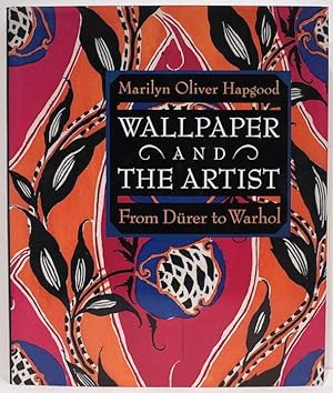 Seller image for Wallpaper and the Artist; Fron Drer to Warhol for sale by Bauer Rare Books