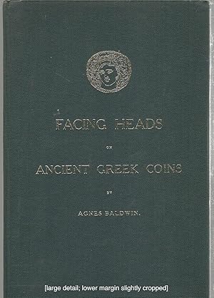 Seller image for Facing Heads on Ancient Greek Coins for sale by Bauer Rare Books