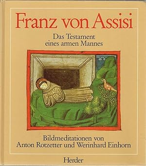 Seller image for Franz von Assisi; Das Testament eines armen Mannes for sale by Bauer Rare Books