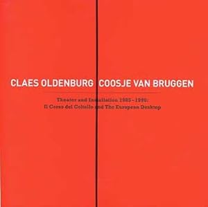 Claes Oldenburg, Coosje van Bruggen. Theater and Installation 1985-1990 : Il Corso del Coltello a...