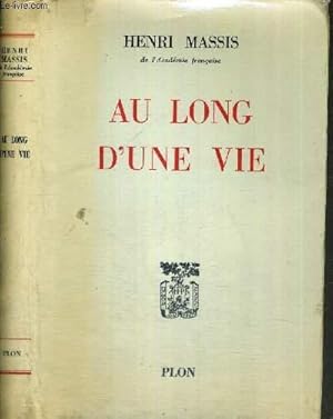 Image du vendeur pour AU LONG D'UNE VIE mis en vente par Le-Livre