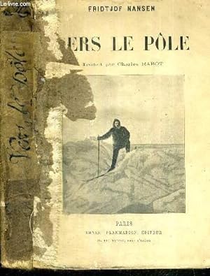 Bild des Verkufers fr VERS LE POLE zum Verkauf von Le-Livre