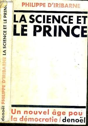 Bild des Verkufers fr LA SCIENCE ET LE PRINCE - ESSAI zum Verkauf von Le-Livre