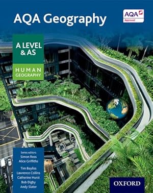 Imagen del vendedor de Aqa Geography A Level And As: Human Geography Student Book a la venta por GreatBookPrices