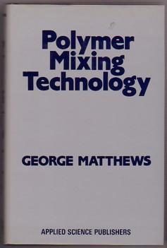 Image du vendeur pour Polymer Mixing Technology mis en vente par Ray Dertz