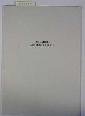 225 Jahre Firma Gebrüder Rauch - Die Entwicklung der Papierindustrie in Heilbronn und ihr Einfluß...