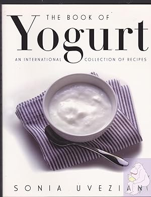 Imagen del vendedor de The Book Of Yogurt a la venta por Riverhorse Books