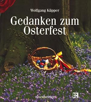 Bild des Verkufers fr Gedanken zum Osterfest. zum Verkauf von TF-Versandhandel - Preise inkl. MwSt.