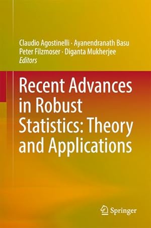 Seller image for Recent Advances in Robust Statistics: Theory and Applications for sale by BuchWeltWeit Ludwig Meier e.K.