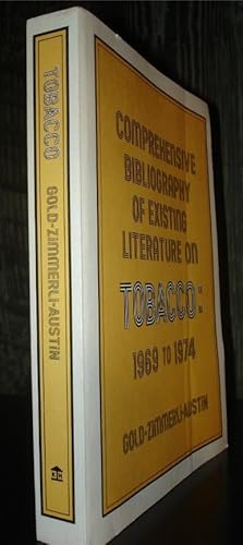 Image du vendeur pour Comprehensive Bibliography of Existing Literature on Tobacco: 1969 to 1974. mis en vente par Chris Duggan, Bookseller