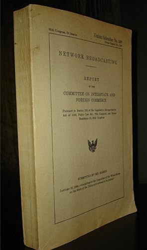 Image du vendeur pour Network Broadcasting. H.R. Report No. 85-1297 of the Committee on Interstate and Foreign Commerce. mis en vente par Chris Duggan, Bookseller