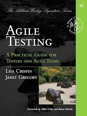 Bild des Verkufers fr Agile Testing : A Practical Guide for Testers and Agile Teams zum Verkauf von AHA-BUCH GmbH