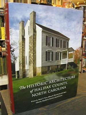 The Historic Architecture of Halifax County, North Carolina