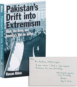 Bild des Verkufers fr Pakistan's Drift into Extremism: Allah, the Army, and America's War on Terror [Inscribed & Signed to the Late Arthur Obermayer] zum Verkauf von Lorne Bair Rare Books, ABAA