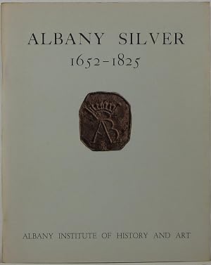 Albany Silver 1652-1825
