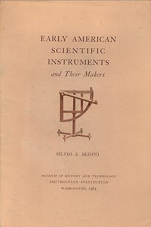 Immagine del venditore per Early American Scientific Instruments and Their Makers venduto da Newbury Books