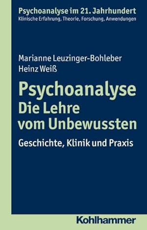 Seller image for Psychoanalyse - Die Lehre vom Unbewussten : Geschichte, Klinik und Praxis -Language: german for sale by GreatBookPrices