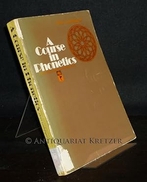 Seller image for Course in Phonetics. [By Peter Ladefoged]. for sale by Antiquariat Kretzer