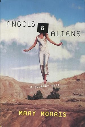 Seller image for Angels & Aliens: A Journey West for sale by Kenneth A. Himber