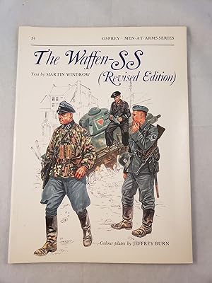 Bild des Verkufers fr The Waffen-SS (Revised Edition) Men-At-Arms Series #34 zum Verkauf von WellRead Books A.B.A.A.