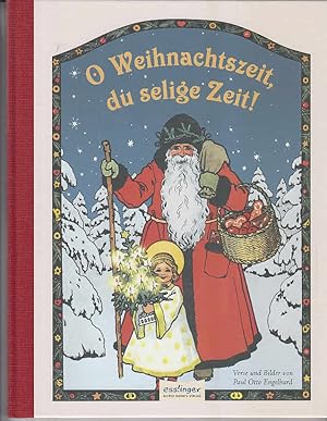 Seller image for O Weihnachtszeit, du selige Zeit! : mit Versen und Bildern. von. [Nachw.: Dagmar Bayer] for sale by AMAHOFF- Bookstores