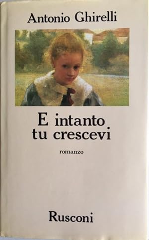 E INTANTO TU CRESCEVI