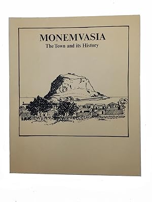 Seller image for Monemvasia: the Town and Its History for sale by Friends of the Curtis Memorial Library