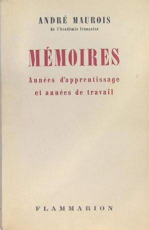 Seller image for Mmoires - Annes d'apprentissage et annes de travail for sale by Philippe Lucas Livres Anciens