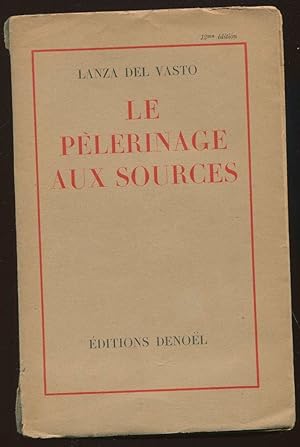 Imagen del vendedor de Le plerinage aux sources a la venta por LibrairieLaLettre2