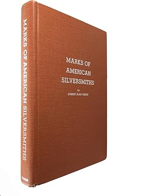 Seller image for Marks of American Silversmiths for sale by Friends of the Curtis Memorial Library