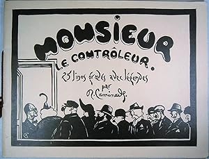 Monsieur le Contrôleur. 25 linos gravés avec légendes par R. Caminade.