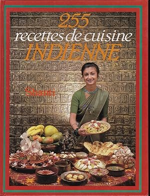 255 recettes de cuisine indienne