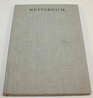 Bild des Verkufers fr Metternich. Der Staatsmann und der Mensch. Bd. 3: Quellenverffentlichungen und Literatur. Eine Auswahlbersicht von 1925 - 1952. zum Verkauf von Antiquariat Gallus / Dr. P. Adelsberger