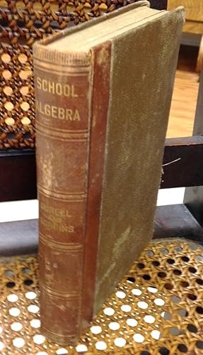 Seller image for School Algebra . A for sale by Henry E. Lehrich