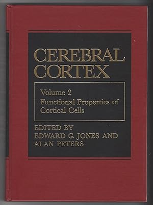 Cerebral Cortex: Volume 2: Functional Properties of Cortical Cells