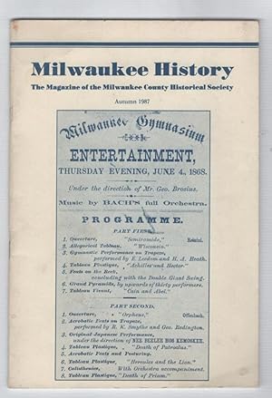 Immagine del venditore per Milwaukee History: The Magazine of the Milwaukee County Historical Society Autumn, 1987 venduto da Recycled Books & Music