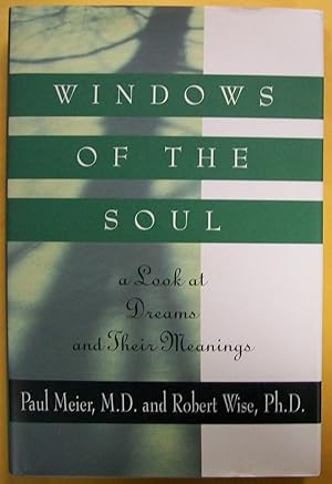 Seller image for Windows of the Soul: A Look at Dreams and Their Meanings for sale by Book Nook