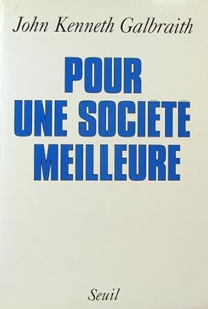 Pour une société Meilleure