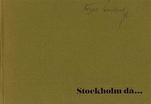 Bild des Verkufers fr Stockholm da . ett urval bilder ur privata familjealbum berattar om en period av en gammal stads historia zum Verkauf von Diatrope Books