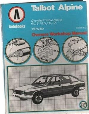 Seller image for Talbot Alpine 1975-80 Autobook for sale by M.Roberts - Books And ??????
