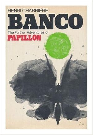 Immagine del venditore per Banco: The Further Adventures Of Papillon venduto da Fleur Fine Books