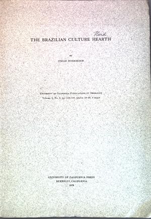 Bild des Verkufers fr The Brazilian Culture Hearth; University of California Publications in Geography, Vol. 3, No. 3; zum Verkauf von books4less (Versandantiquariat Petra Gros GmbH & Co. KG)